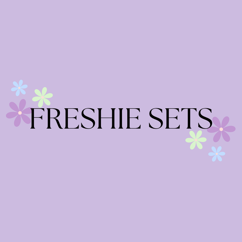Freshie Sets